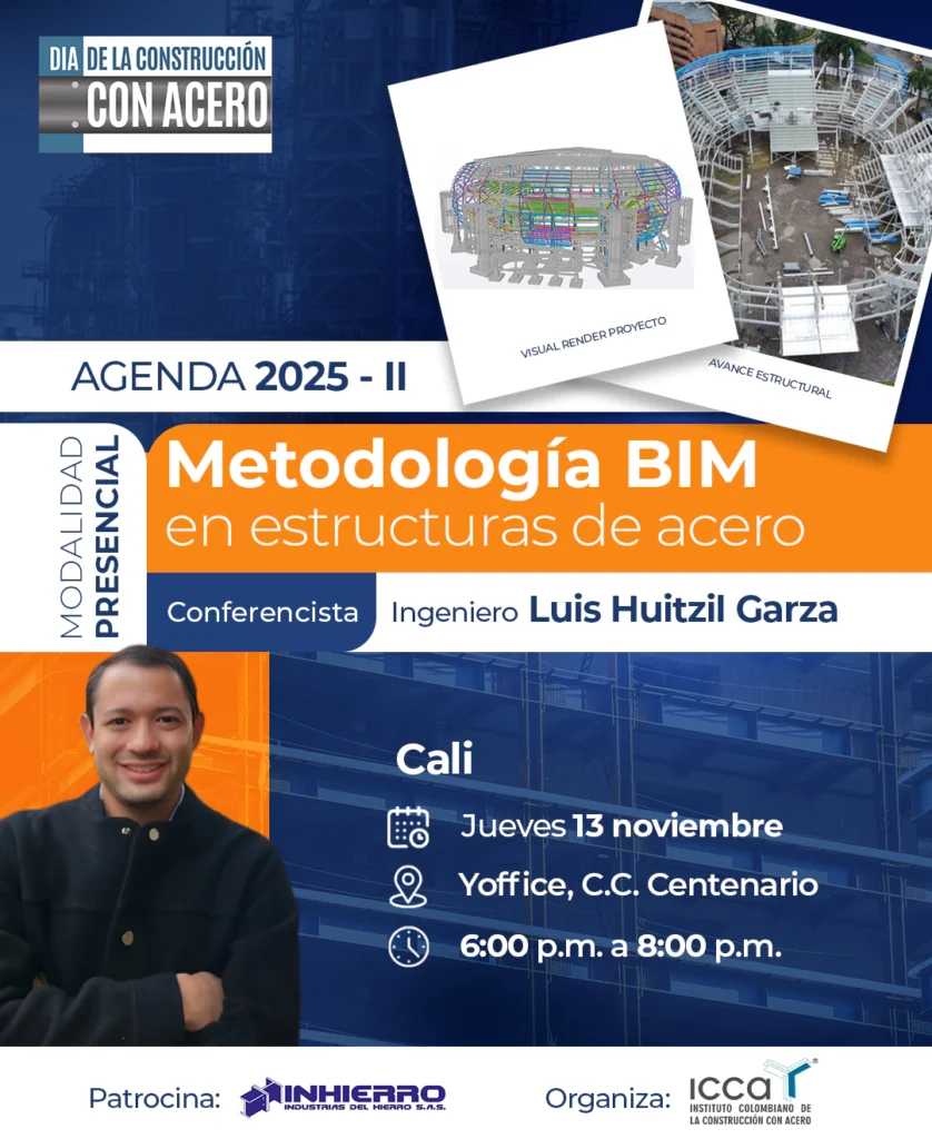 Conferencia: Uso de la metodología BIM en estructuras de acero (no es tecnología) - Cali