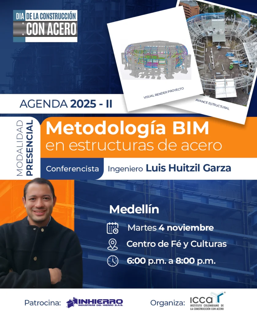 Conferencia: Uso de la metodología BIM en estructuras de acero (no es tecnología) - Medellín