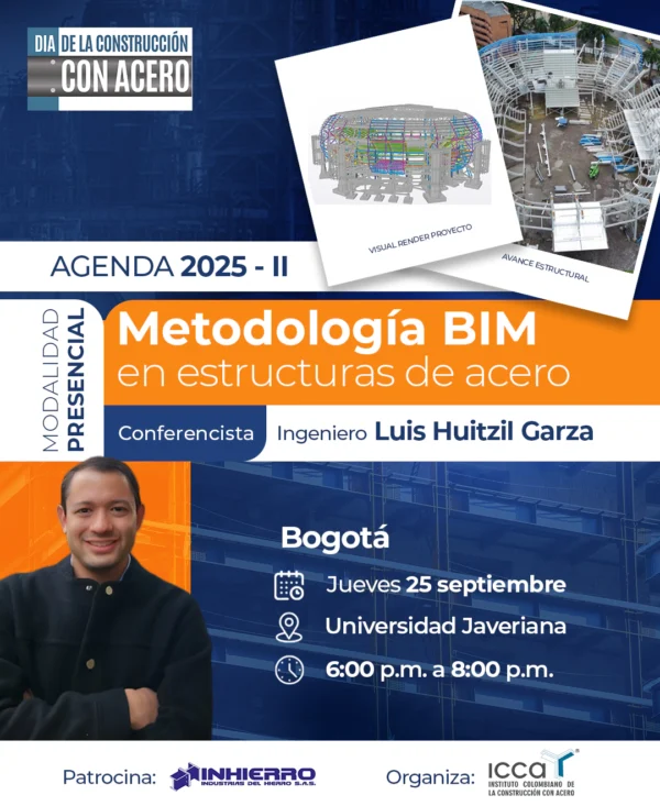 Conferencia: Uso de la metodología BIM en estructuras de acero (no es tecnología) - Bogotá