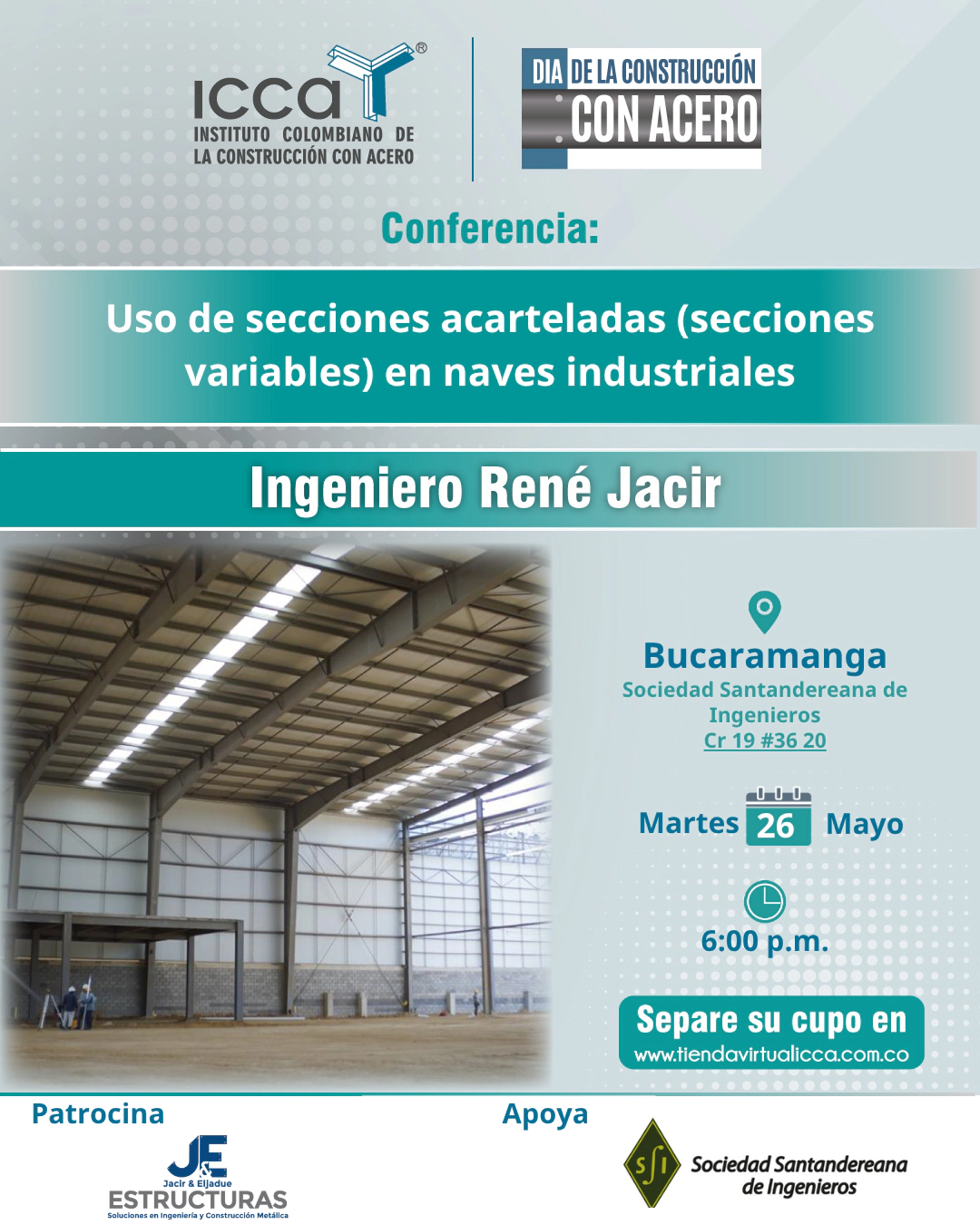 Conferencia: Uso de secciones acarteladas (secciones variables) en naves industriales - Bucaramanga