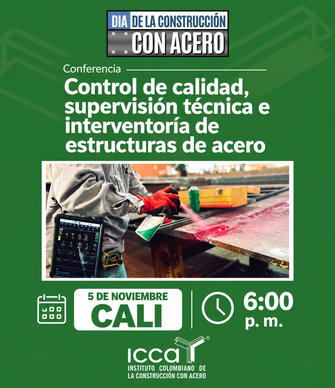 Conferencia: Guía ténica No. 8 - Control de Calidad, supervisión técnica e interventoría de estructuras de acero - Cali